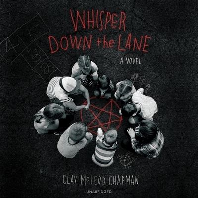 Whisper Down the Lane - Clay Mcleod Chapman - Music - Blackstone Publishing - 9781665020220 - July 6, 2021