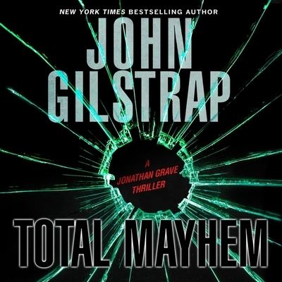 Cover for John Gilstrap · Total Mayhem (CD) (2019)