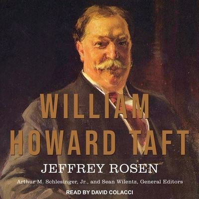 Cover for Jeffrey Rosen · William Howard Taft (CD) (2018)