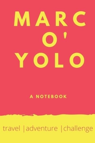 Cover for Tibor Kleinberg · Marc O'Yolo (Paperback Book) (2019)