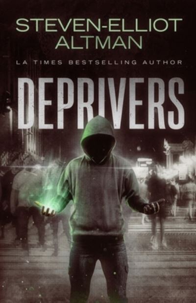 Cover for Steven-Elliot Altman · Deprivers (Paperback Book) (2023)