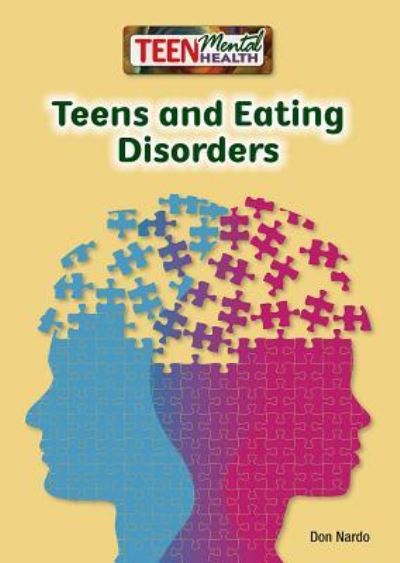 Cover for Don Nardo · Teens and Eating Disorders (Hardcover Book) (2017)