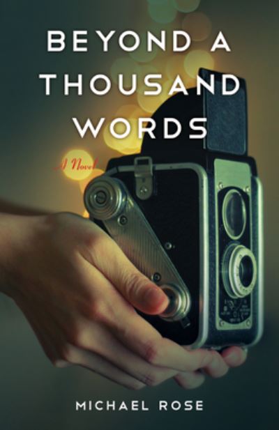 Cover for Michael Rose · Beyond a Thousand Words: A Novel (Pocketbok) (2023)