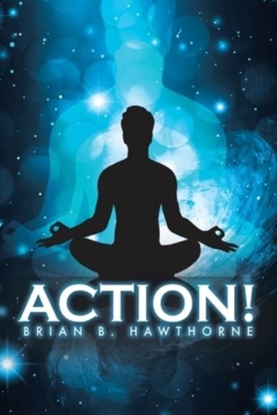 Cover for Brian B. Hawthorne · Action! (Book) (2022)