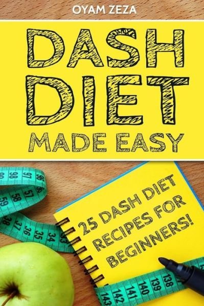 Cover for Oyam Zeza · DASH Diet Made Easy (Paperback Book) (2017)