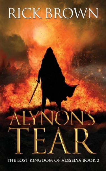 Cover for Rick Brown · Alynon's Tear (Paperback Book) (2018)