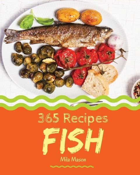 Cover for Mila Mason · Fish 365 (Paperback Bog) (2018)