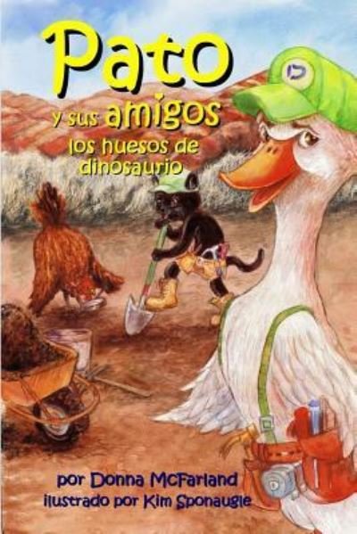 Pato y sus amigos - Donna Gielow McFarland - Bücher - Spencer Meadow Press - 9781732184220 - 15. August 2018