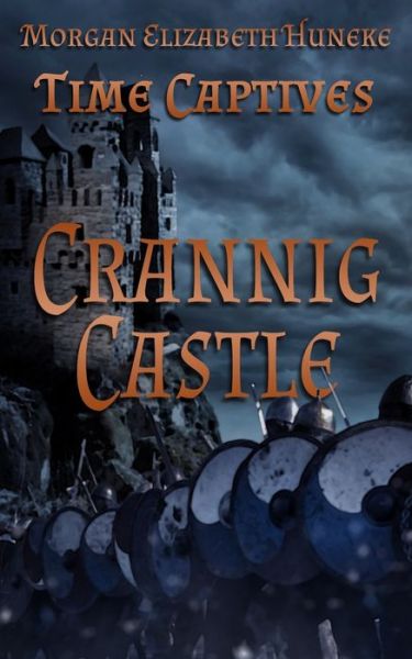 Cover for Morgan Elizabeth Huneke · Crannig Castle (Paperback Book) (2019)