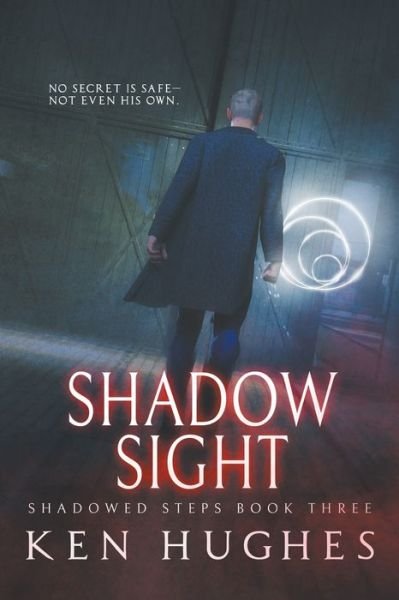 Cover for Ken Hughes · Shadow Sight (Paperback Book) (2020)