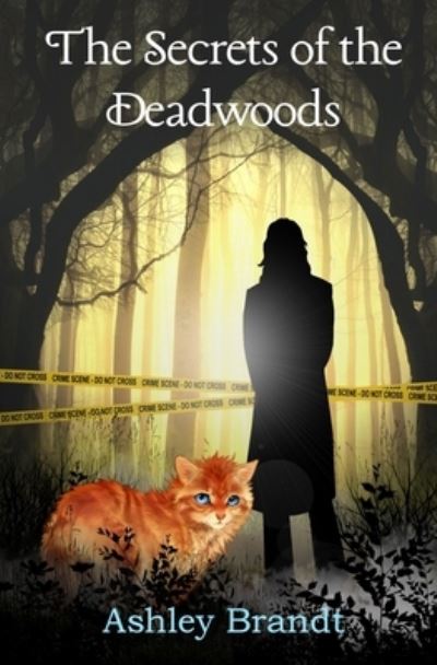 Cover for Ashley Brandt · Secrets of the Deadwoods (Book) (2023)