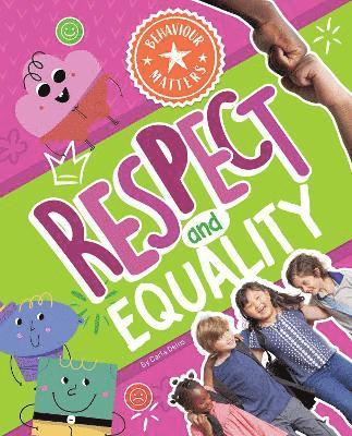 Cover for Carla Delos · Respect and Equality - Behaviour Matters (Innbunden bok) (2025)