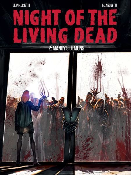 Cover for Jean-Luc Istin · Night of the Living Dead Vol. 2: Mandy's Demons (Hardcover Book) (2017)