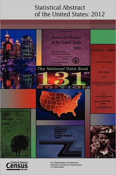 Cover for U. S. Department of Commerce · Statistical Abstract of the United States, 2012 (Taschenbuch) (2011)