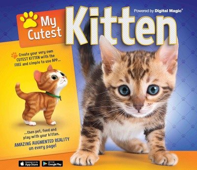 Cover for Kay Woodward · My Cutest Kitten: With your very own Augmented Reality kitten (Hardcover Book) (2018)