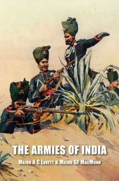 Cover for Major A C Lovett · The Armies of India (Hardcover Book) (2021)