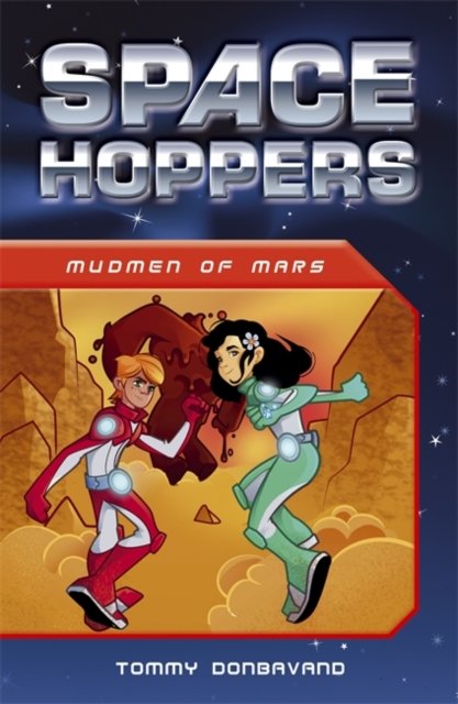 Cover for Tommy Donbavand · Space Hoppers: Mudmen of Mars - Space Hoppers (Paperback Book) (2014)
