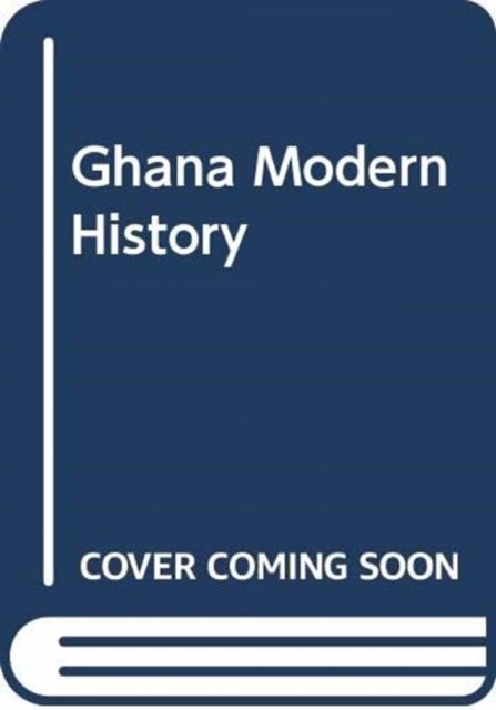 Cover for Ahlman, Jeffrey (Smith College, USA) · Ghana: A Political and Social History (Hardcover Book) (2023)