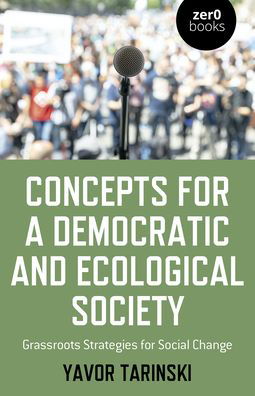 Cover for Yavor Tarinski · Concepts for a Democratic and Ecological Society (Paperback Bog) (2022)