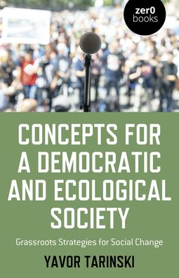 Cover for Yavor Tarinski · Concepts for a Democratic and Ecological Society (Paperback Book) (2022)