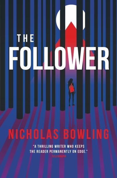 The Follower - Nicholas Bowling - Bücher - Titan Books Ltd - 9781789094220 - 20. Juli 2021