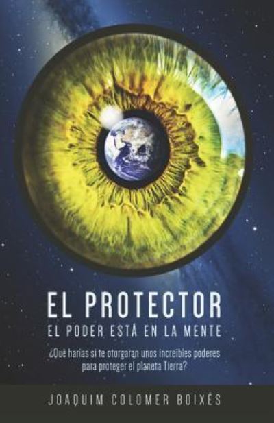 Cover for Joaquim Colomer Boixés · El Protector (Paperback Book) (2016)