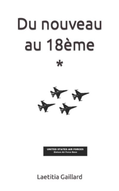 Cover for Laetitia GAILLARD · Du Nouveau Au 18ème (Book) (2019)