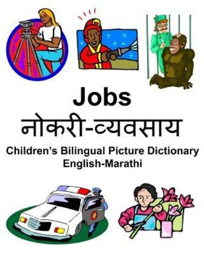 Cover for Richard Carlson Jr · English-Marathi Jobs/ - Children's Bilingual Picture Dictionary (Paperback Book) (2019)