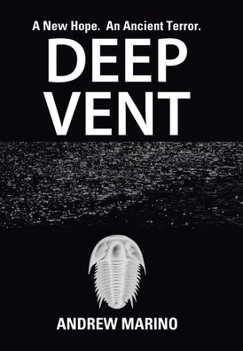 Cover for Andrew Marino · Deep Vent (Hardcover Book) (2019)