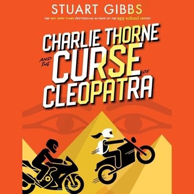 Cover for Stuart Gibbs · Charlie Thorne and the Curse of Cleopatra (CD) (2022)