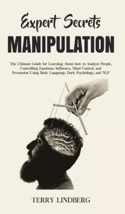 Cover for Terry Lindberg · Expert Secrets - Manipulation (Inbunden Bok) (2020)