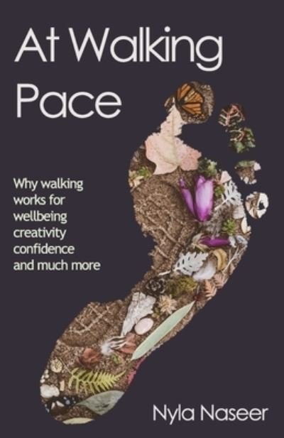Cover for Nyla Naseer · At At Walking Pace (Paperback Book) (2020)