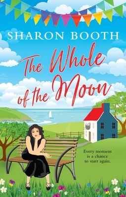 Cover for Sharon Booth · The Whole of the Moon (Pocketbok) (2021)