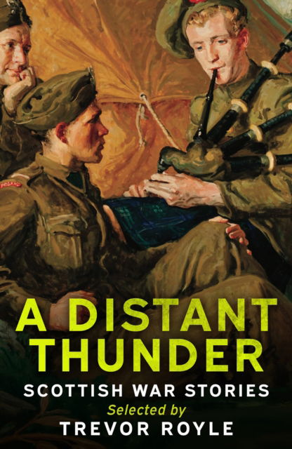 A Distant Thunder: Scottish War Stories - - Books - Birlinn General - 9781846977220 - May 1, 2025