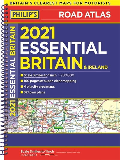 Cover for Philip's Maps · 2021 Philip's Essential Road Atlas Britain and Ireland: (A4 Spiral binding) - Philip's Road Atlases (Spiral Book) (2020)