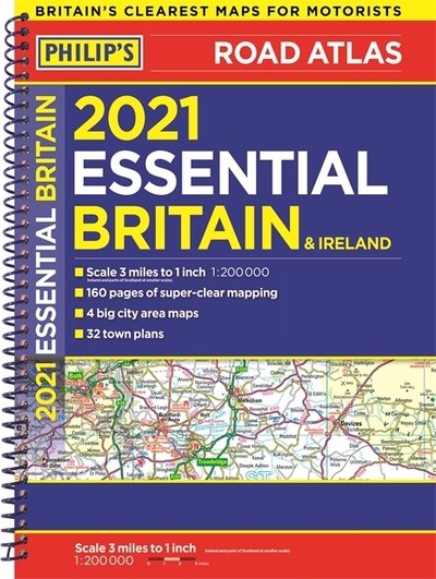 Cover for Philip's Maps · 2021 Philip's Essential Road Atlas Britain and Ireland: (A4 Spiral binding) - Philip's Road Atlases (Spiralbog) (2020)