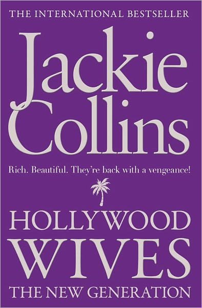 Cover for Jackie Collins · Hollywood Wives: The New Generation (Paperback Book) [Reissue edition] (2011)