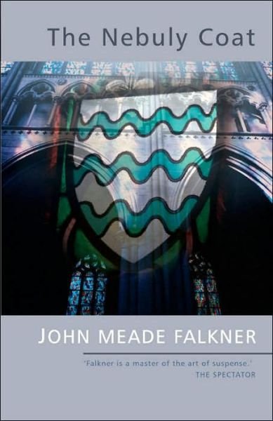 Cover for John Meade Falkner · The Nebuly Coat (Pocketbok) (2006)