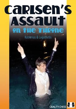 Cover for Vassilios Kotronias · Carlsen's Assault on the Throne (Hardcover bog) (2013)