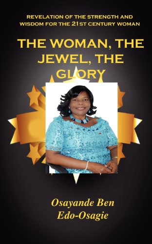 Cover for Osayande Ben Edo-Osagie · The Woman, the Jewel, the Glory (Paperback Book) (2012)
