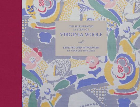 Cover for Frances Spalding · The Illustrated Letters of Virginia Woolf - Illustrated Letters (Hardcover Book) (2017)