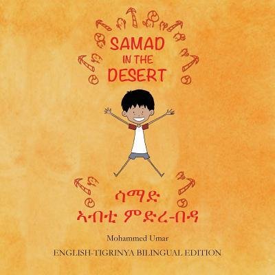 Cover for Mohammed Umar · Samad in the Desert (Paperback Book) [English - Tigrinya Bilingual, Bilingual edition] (2019)