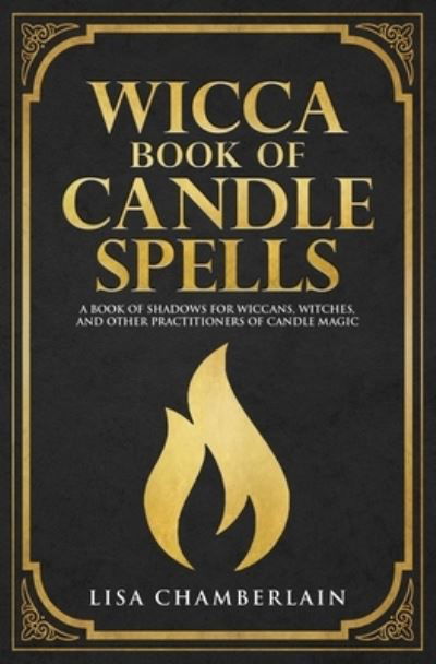 Cover for Lisa Chamberlain · Wicca Book of Candle Spells (Pocketbok) (2018)
