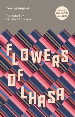 Cover for Tsering Yangkyi · Flowers of Lhasa (Paperback Book) (2022)