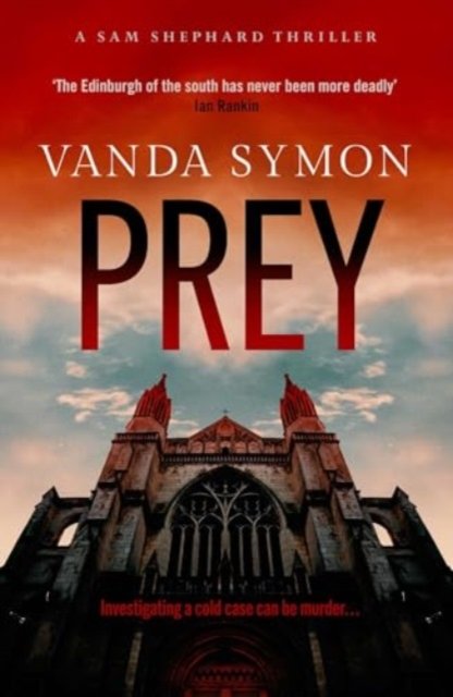 Cover for Vanda Symon · Prey: The dark, electrifying new Sam Shephard thriller… - Sam Shephard (Paperback Book) (2024)