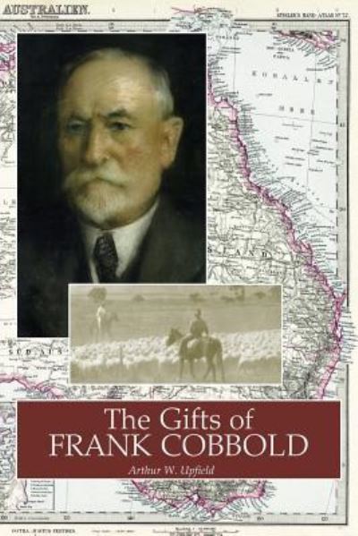 Cover for Arthur W. Upfield · Gifts of Frank Cobbold (Book) (2015)