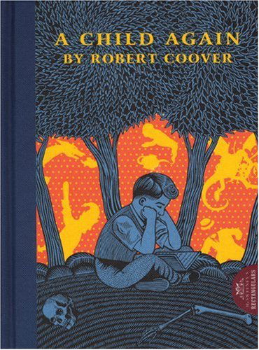 Cover for Robert Coover · A Child Again (Hardcover Book) [Har / Crds edition] (2005)