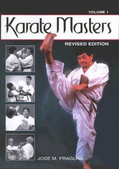 Karate Masters - Jose Fraguas - Książki - Empire Books - 9781933901220 - 25 października 2007