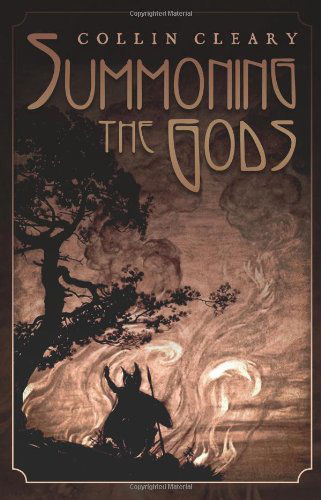 Cover for Cleary Collin · Summoning the Gods (Paperback Book) (2011)