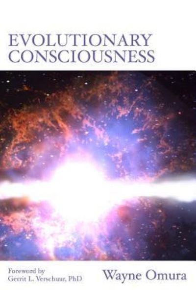 Cover for Wayne Omura · Evolutionary Consciousness: The Dream Of Life (Paperback Book) (2018)